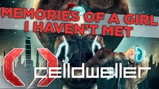 Watch Celldweller Memories Of A Girl I Havent Met video