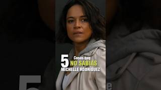 5 Cosas que no sabías sobre Michelle Rodríguez.