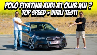Polo Fiyatına Audi A1 Olur Mu ? Detaylı Test Sürüşü / Viraj Testi + Gazlama / Kr