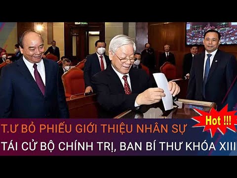 BỘ CHÍNH TRỊ THÔNG CÁO CHỐT DANH SÁCH VỊ TRÍ TỨ TRỤ tại ĐẠI HỘI 13
