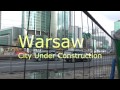 Warsaw - Under Construction