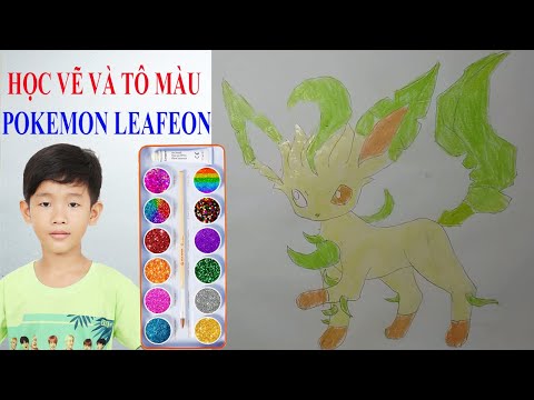 Tô Màu Cho Bé - Bé Tập Vẽ Tô Màu Pokemon Leafeon | Baby drawing Pokemon Leafeon