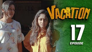 Vacation | Episode 17 - (2023-05-07)