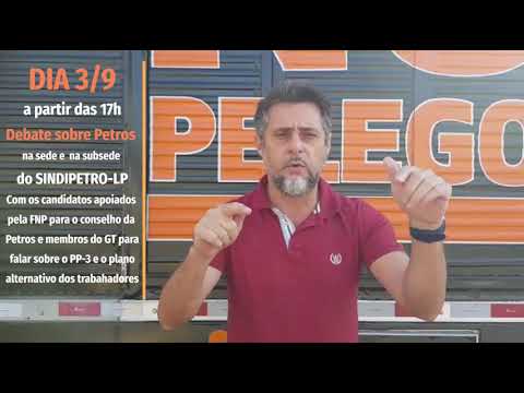 Debate sobre Petros - candidatos da FNP e plano alternativo da categoria
