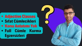 Hap Gibi Cümle Çeviri Teknikleri Adjective Clauses Sıfat Cümlecikleri