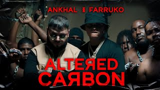 Ankhal, Farruko - Altered Carbon