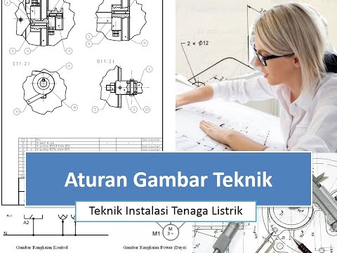 PERATURAN GAMBAR TEKNIK BERDASARKAN ISO -- GAMBAR TEKNIK --Teknik Instalasi Tenaga Listrik