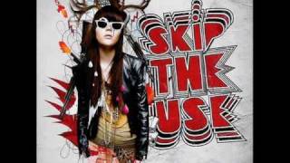 Watch Skip The Use Dont Want To Be A Star video