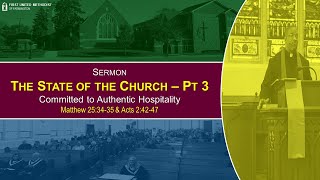 1-16-2022 Sermon: The State of the Church - Part 3: Committed to Authentic Hospitality