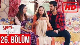 Yeni Gelin 26. Bölüm Hd