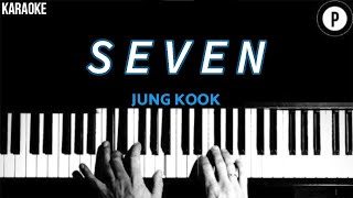Jungkook - Seven Karaoke Slowed Acoustic Piano Instrumental Cover Lyrics