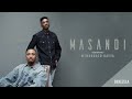 Masandi ft Mthandazo Gatya – Bekezela [Official Audio]