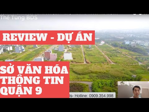 Review Dự Án Đất Nền Sở Văn Hóa Thông Tin Quận 9 Thành Phố Thủ Đức