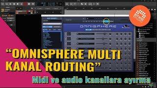 Omnisphere Multi K Routing Midi Ve Ses Klarını Ayırma