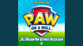 Paw Patrol On A Roll