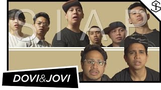 DOVI & JOVI - SIAP | REZAOKTOVIAN | TIM2ONE - CHANDRALIOW & TOMMY LIMMM
