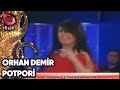 Orhan Demir | 9 Dakikalık Potpori | Flash Tv | 13 Şubat 2013