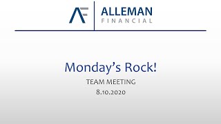 MONDAYS ROCK TEAM MEETING 8 10 2020