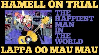 Watch Hamell On Trial Lappa Oo Mau Mau video