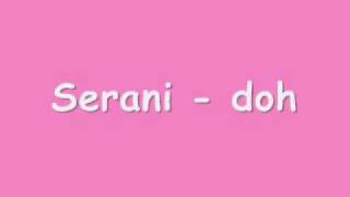 Watch Serani Doh video