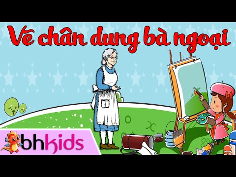 Vẽ Chân Dung Bà - Dạy Trẻ Học Vẽ