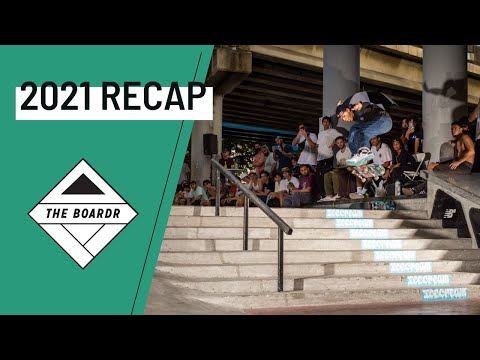 2021 Recap of Skateboarding and BMX Events with The Boardr