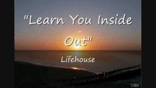 Watch Lifehouse Learn You Inside Out video