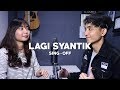 Siti Badriah - Lagi Syantik (SING-OFF) Reza Darmawangsa VS Salma