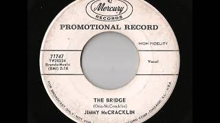 Watch Jimmy Mccracklin The Bridge video