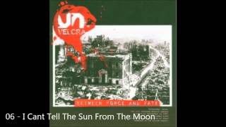 Watch Velcra I Cant Tell The Sun From The Moon video