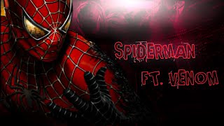 Spiderman Edit | Ft. Amazing X Venom |