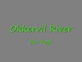 Okkervil River - For Real