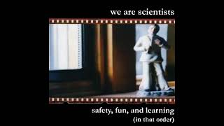 Watch We Are Scientists Making A Go video