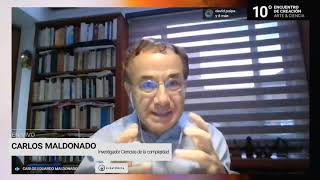 Carlos Maldonado | Fronteras Inexistentes | 10º Encuentro Creación - Arte & Ciencia