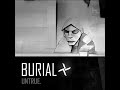 Burial: Archangel (Hyperdub 2007)