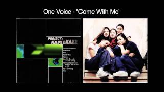 Watch One Vo1ce Come With Me video