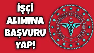 Sağlık Bakanlığı İşkur Başvurusu Nasıl Yapılır? Sağlık Bakanlığı Personel Alımı Başvurusu 2025