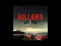 The Killers - Battle Born (Full Album) 2012