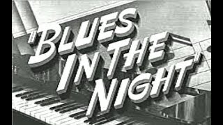 Watch Harold Arlen Blues In The Night video