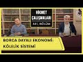 Hikmet Çalışmaları | Borca Dayalı Ekonomi: Kölelik Sistemi