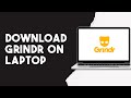 How To Download Grindr On Laptop