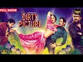 The Dirty Picture | Superhit Hindi Full Movie | Vidya Balan, Emraan Hashmi, Naseruddin Shah