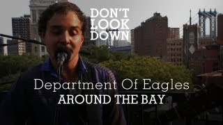 Watch Department Of Eagles Around The Bay video