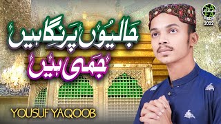 New Manqabat 2022 | Jaliyon Par Nigahain Jami Hai | Yousuf Yaqoob | Official Video | Safa Islamic