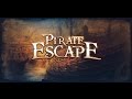Pirate Escape - Official Launch Trailer