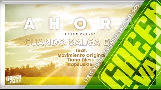 Watch Green Valley Cuando Salga El Sol feat Movimiento Original Rapsusklei  Tiano Bless video