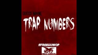 Watch Gucci Mane Trap Numbers video