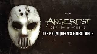 Angerfist - The Promqueens Finest Drug