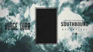 Watch Wage War Southbound video