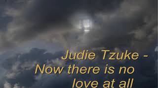 Watch Judie Tzuke Now There Is No Love At All 2006 Remaster video